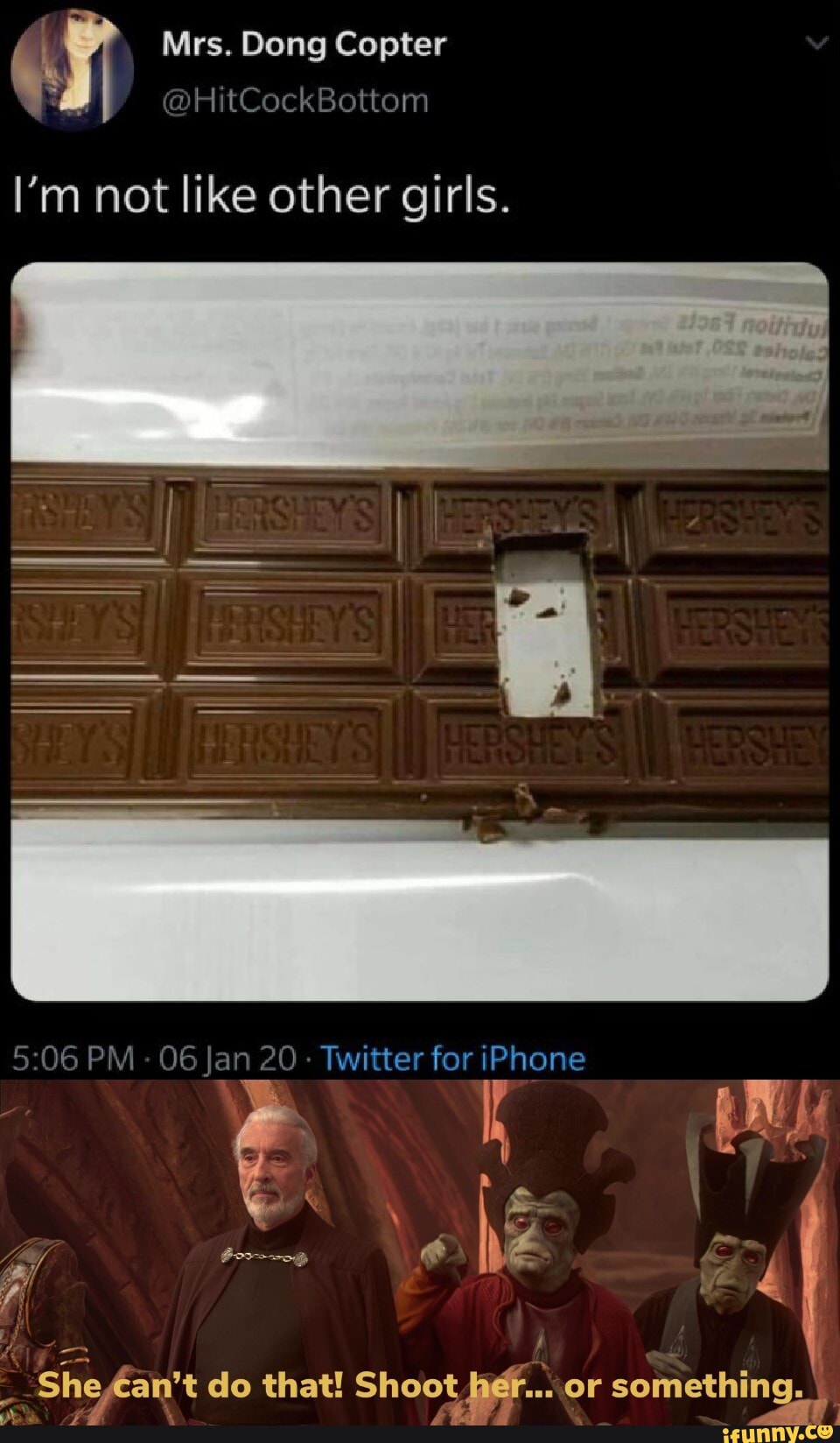 Mrs. Dong Copter @HitCockBottom I'm not like other girls. PM 06 Jan 20