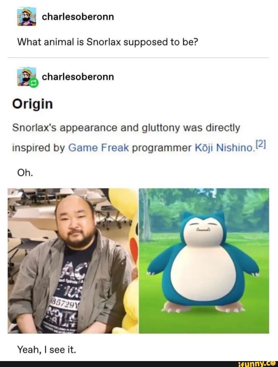 Charlesoberonn What animal is Snorlax supposed to be? charlesoberonn ...