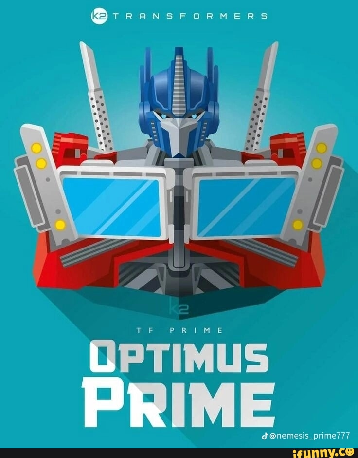 RS TF PRIME OPTIMUS PRIME - iFunny