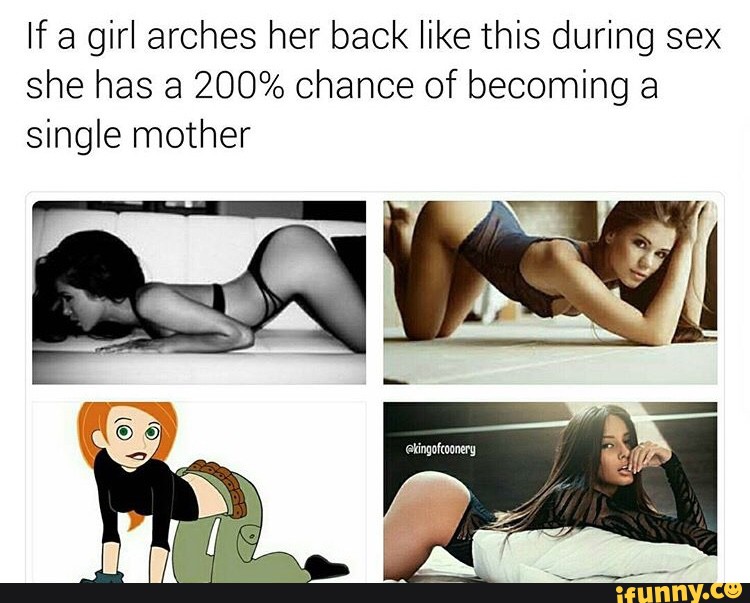 Arch your back meme - 🧡 Arch that back girl !!! 
