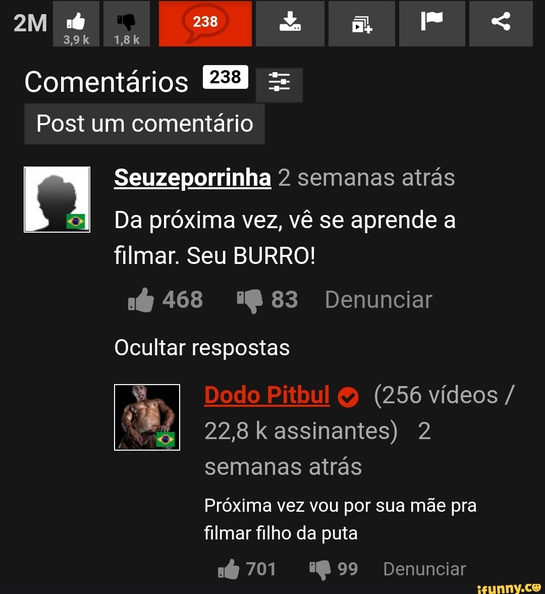 238
II 1,8k
Comentários
Post um comentário
Seyzeporrinha 2 semanas atrás
Da próxima vez, vê se aprende a filmar. Seu BURRO!
468 Denunciar
Oculta
Ocultar respostas
Dodo Pitbul & (256 vídeos /
22,8 k assinantes) 2 semanas atrás
Próxima vez vou por sua mãe pra filmar filho da puta
Denunciar