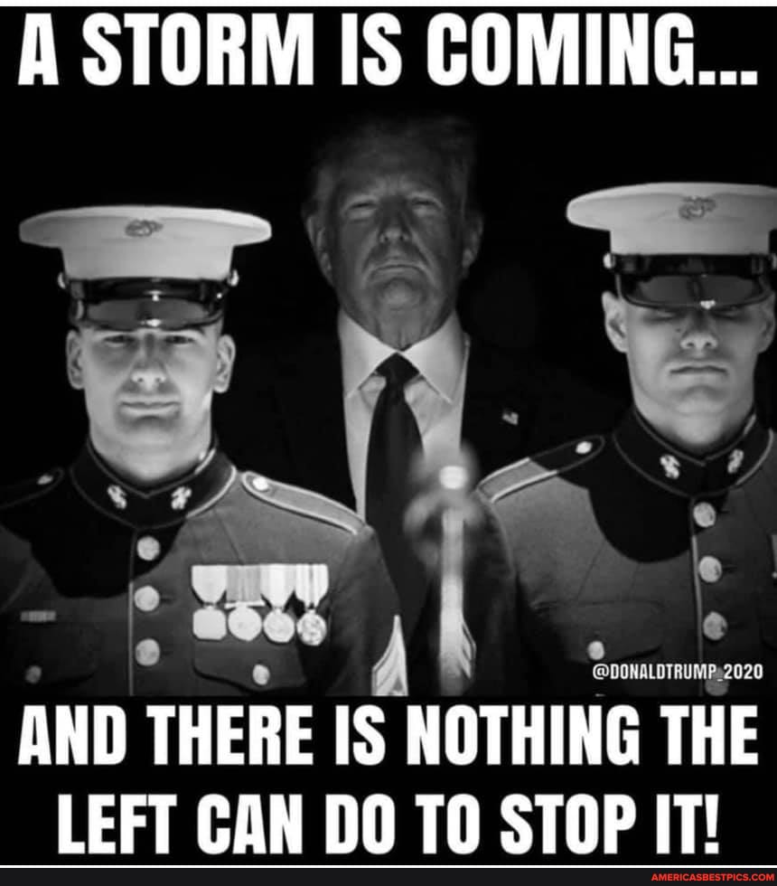 A STORM IS COMING...
AND THERE IS NOTHING THE LEFT CON DO TO STOP IT!