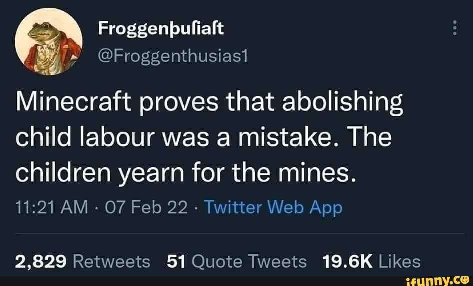 froggenpuliak-minecraft-proves-that-abolishing-child-labour-was-a