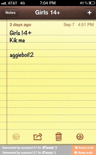 3 days ago Sep7 4:51 PM
Girls 14+
Kik me