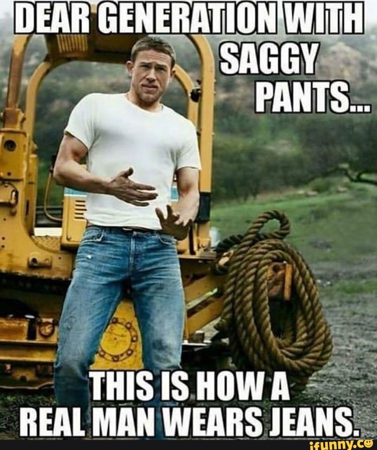 LOLWHOA  Probable evaluation of saggy pants