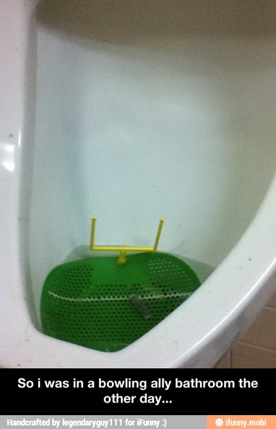 So i was in a bowling ally bathroom the
other day... - So i was in a bowling ally bathroom the other day...