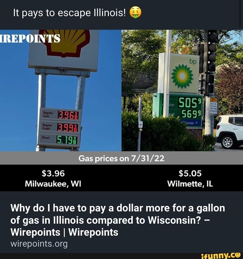 Why do I have to pay a dollar more for a gallon of gas in Illinois compared  to Wisconsin? – Wirepoints