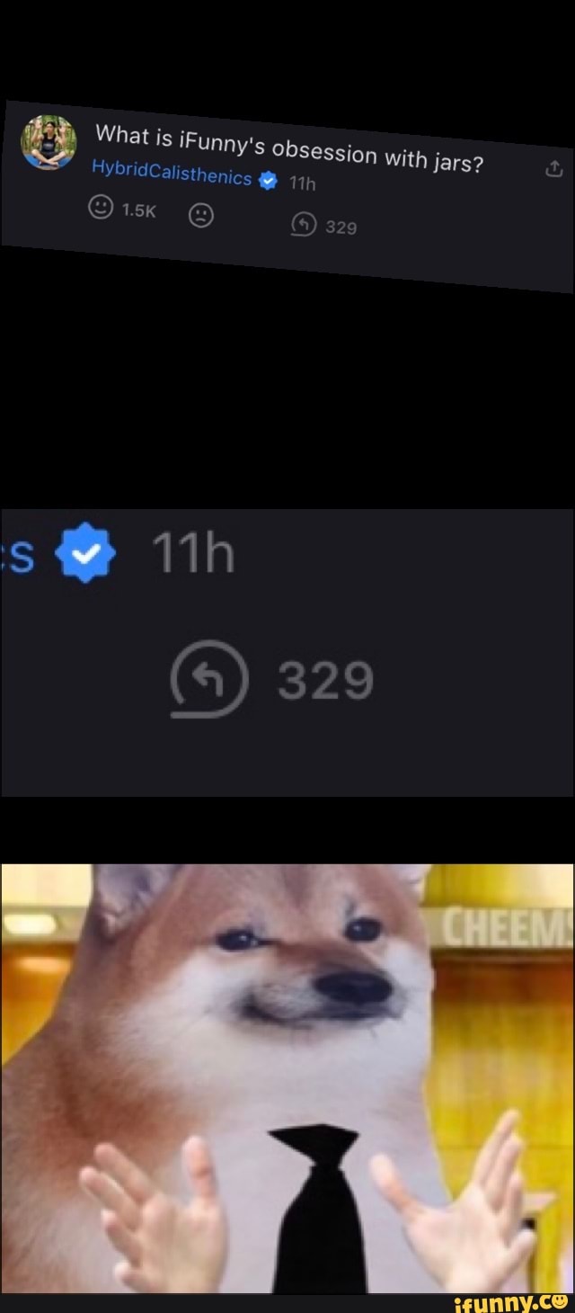 What is iFunny's obs
with jars?