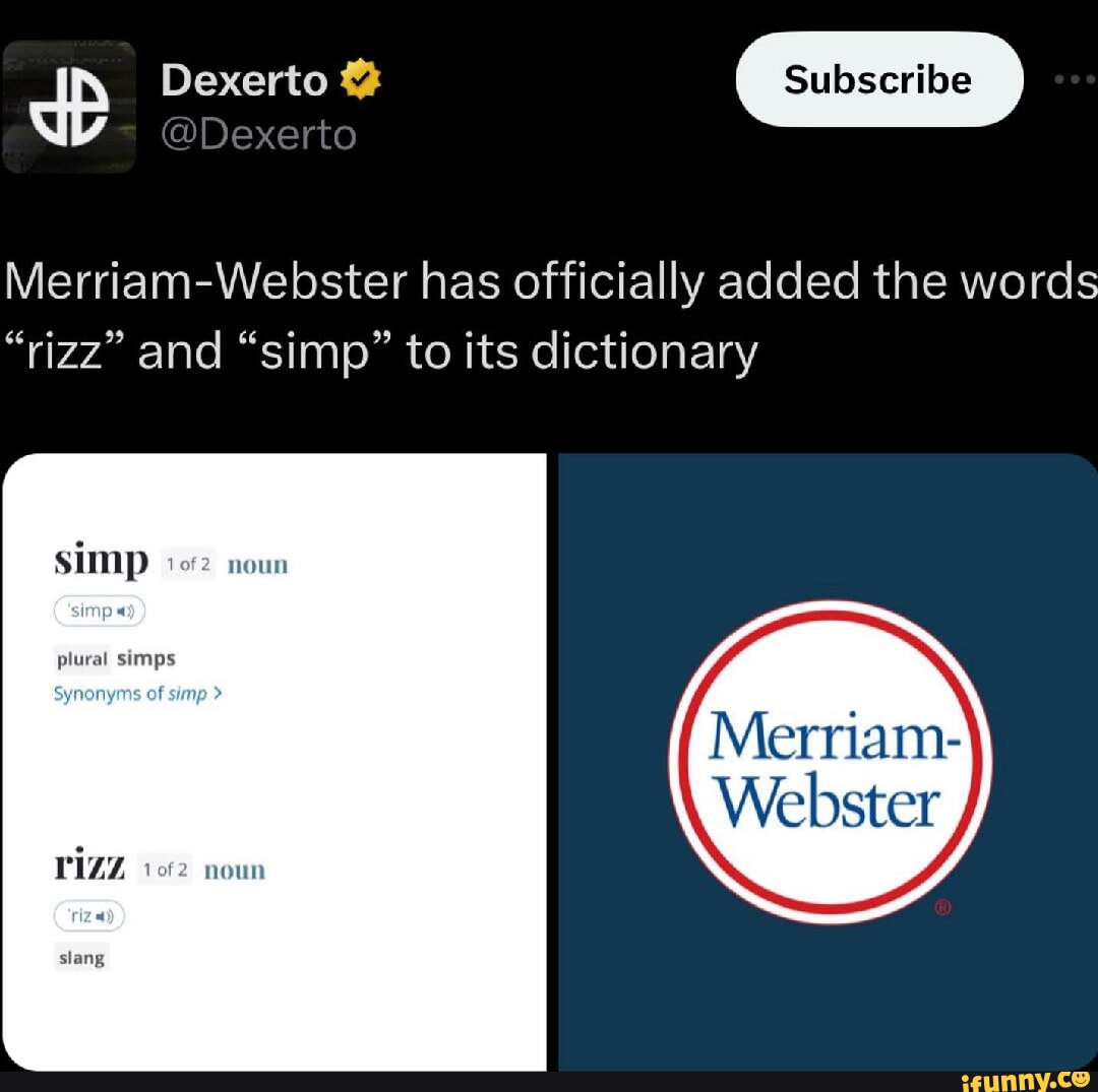 Merriam-Webster Has Officially Added The Words "rizz" And "simp" To Its ...