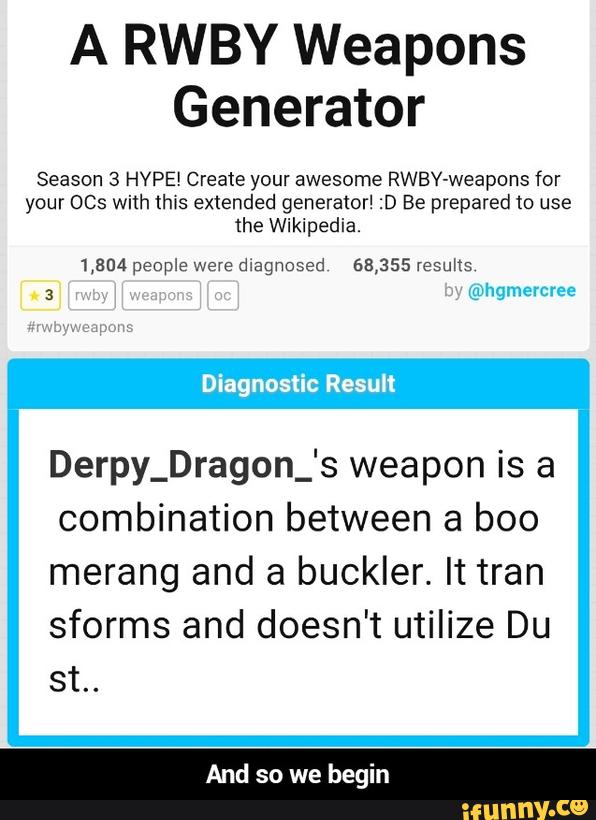 A Rwby Weapons Generator Season 3 Hype Create Your Awesome Rwey