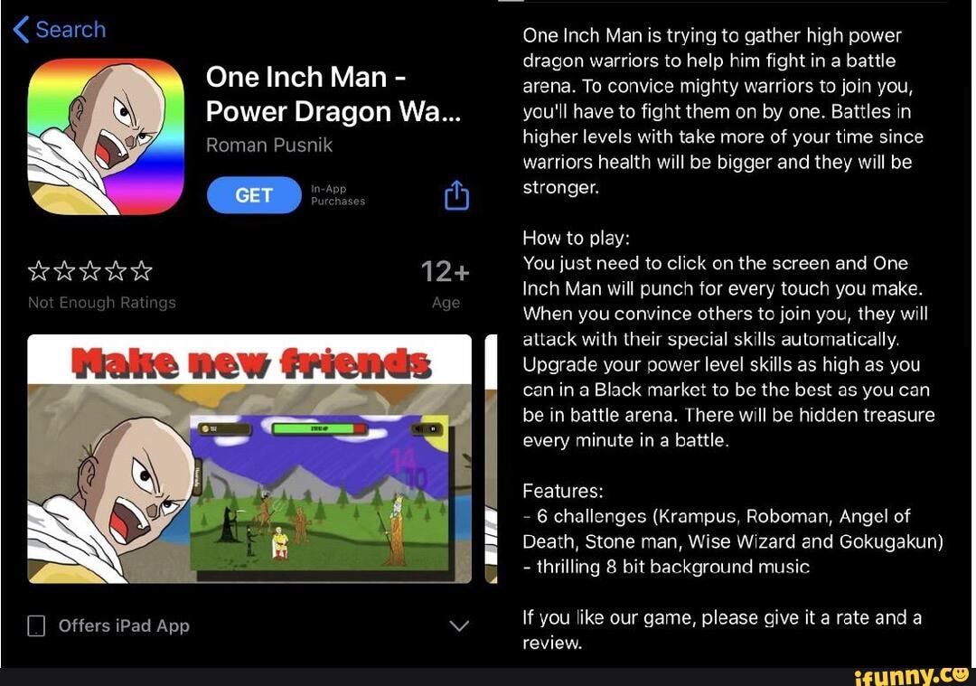 Search One Inch Man Is Trying To Gather High Power Dragon Warriors To Help Him Fight In A Battle One Inch Man Arena To Convice Mighty Warriors To Join You