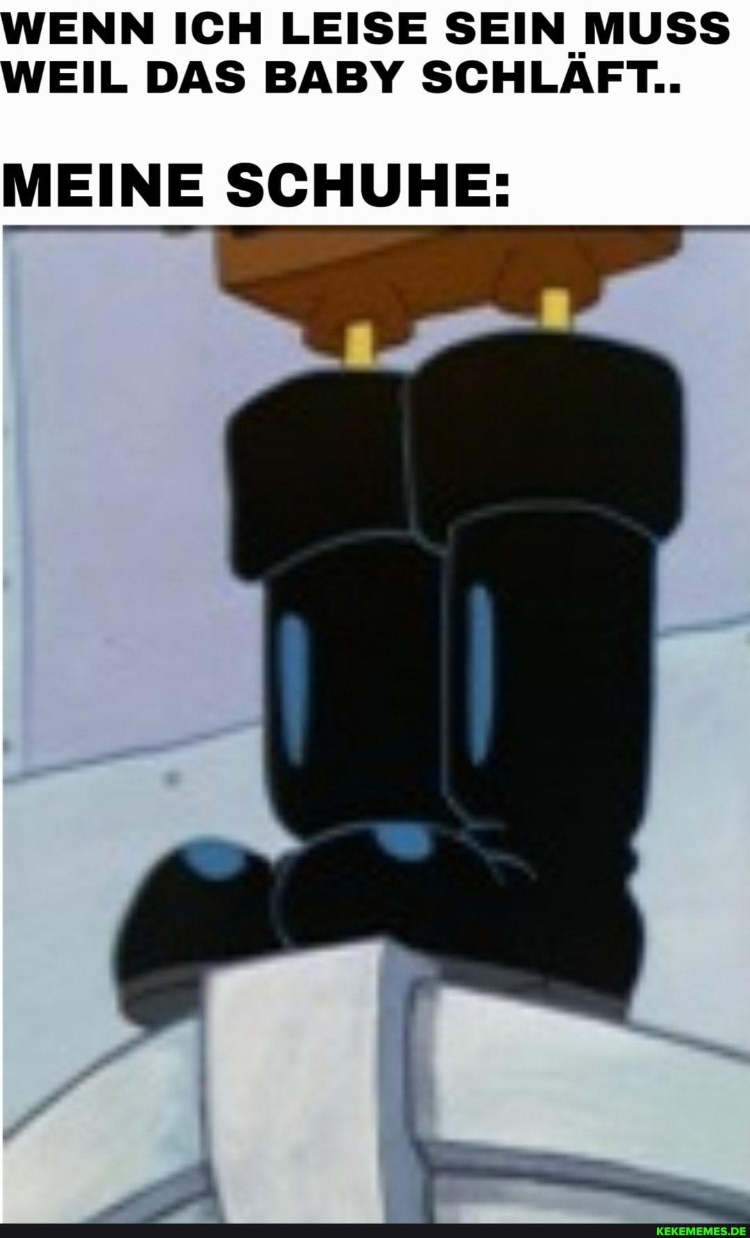 WENN ICH LEISE SEIN MUSS WEIL DAS BABY SCHLAFT..
MEINE SCHUHE: