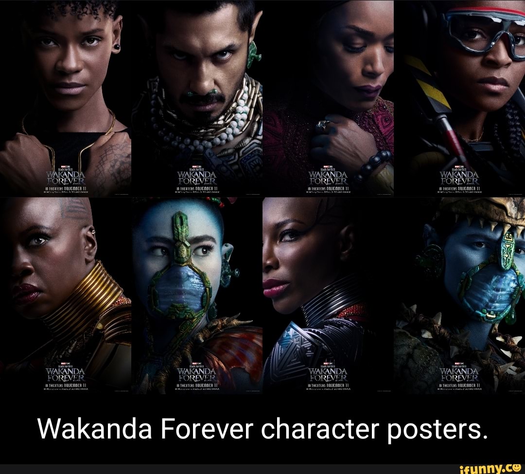 Wakanda Forever character posters. - iFunny