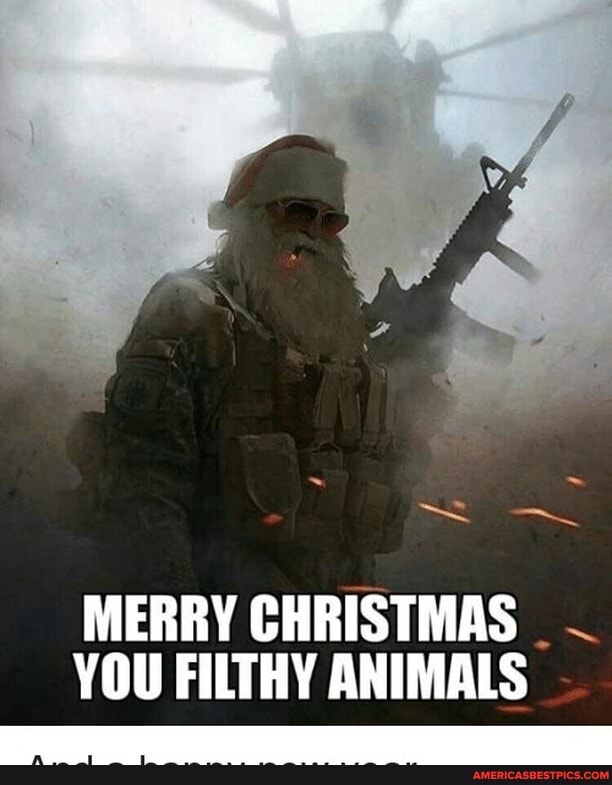 Merry Christmas You Filthy Animals - America's Best Pics And Videos