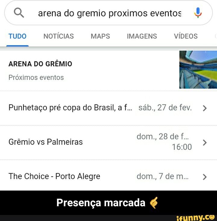 QQ, arena do gremio proximos eventos
TUDO NOTÍCIAS MAPS IMAGENS VÍDEOS
ARENA DO GRÊMIO
Próximos eventos
Punhetaço pré copa do Brasil, a f.. sáb. 27 defev.
Grêmio vs Palmeiras
The Choice - Porto Alegre dom. 7 dem...
Presença marcada - Presença marcada 🤙