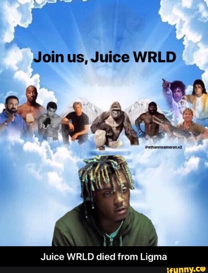 Juice WRLD died from Ligma iFunny