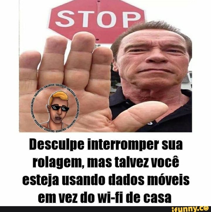 Desculpe interromper sua rolagem, mas talvez você esteja usando dados móveis em vez do wi-fi de casa