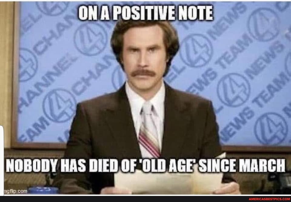 ON A POSITIVE NOTE
NOBODY HAS DIED,OF OLD
OLD SINCE MARCH