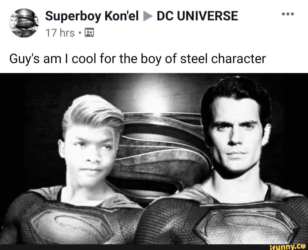 DC UNIVERSE
Guy's am I cool for the boy of steel character