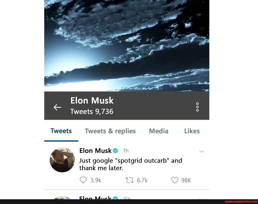 Elon Musk
Tweets 9,736
Tweets Tweets & replies Media Likes
Elon Musk
Just google "spotgrid outcarb" and thank me later.
6.7k
3.9k