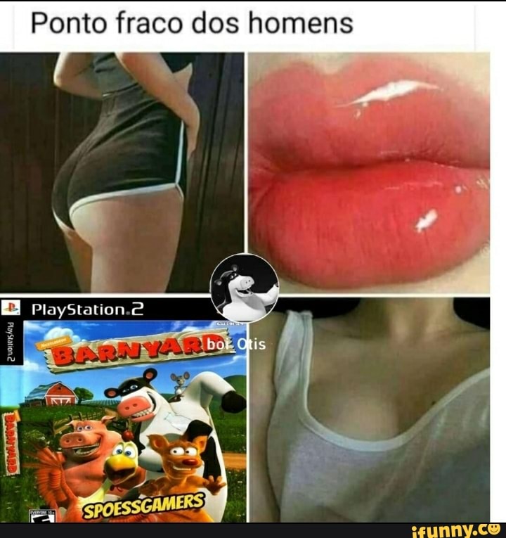 I Ponto fraco dos homens