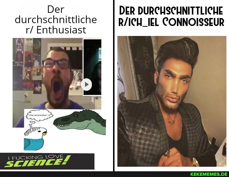 Der DER DURCHSCHNITTLICHE durchschnittliche CONNOISSEUR
r/ Enthusiast
LFUCKINS IQVE