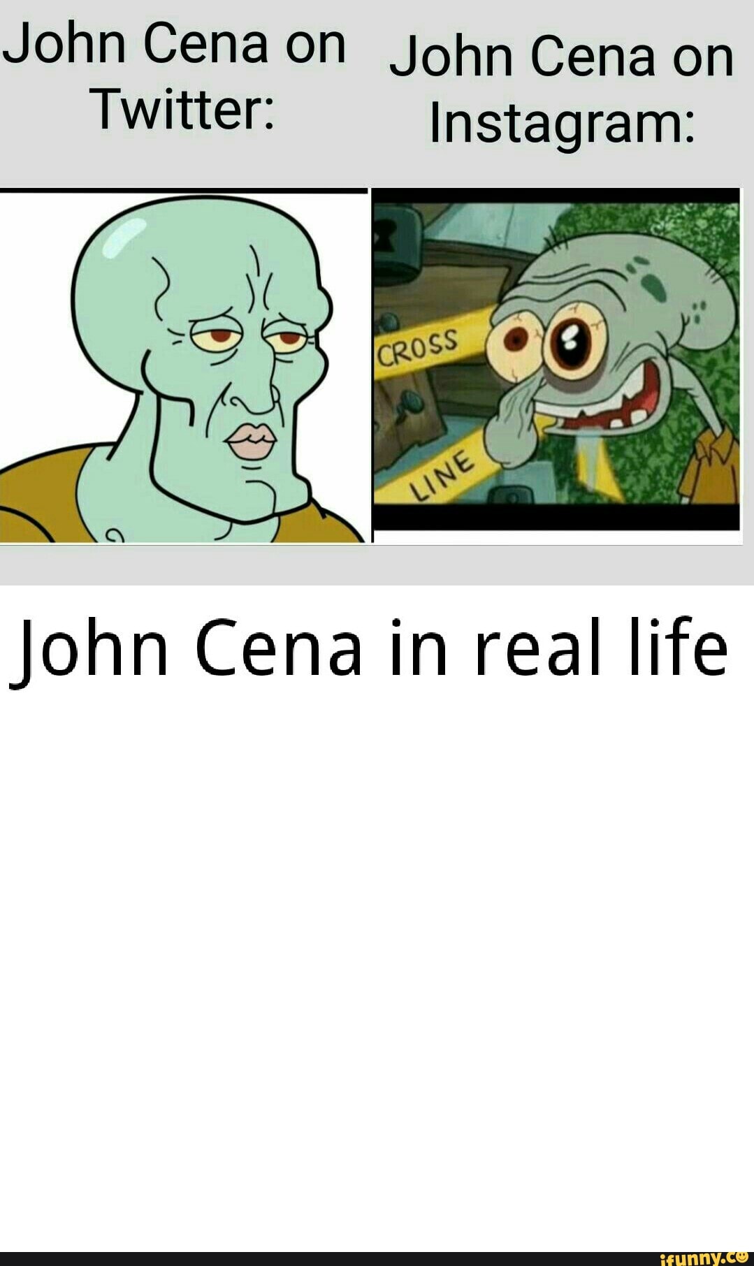 John Cenaon John Cena on
Twitter: Instagram:
John Cena in real life