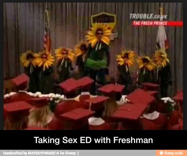 Taking Sex ED with Freshman - Taking Sex ED with Freshman