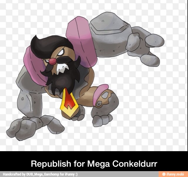 Republish for Mega Conkeldurr - Republish for Mega Conkeldurr