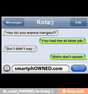 (Shhh don't
speak
smartphOWNED.com Q