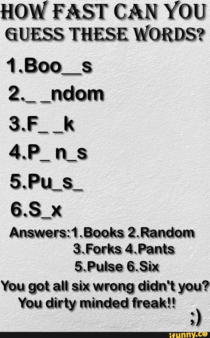 how-fast-can-you-guess-these-words-1-boo-s-2-ndom-3-f-k-ap-5-pu-s