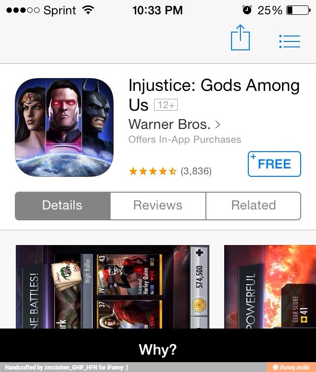 Injustice: Gods Among
Us
Warner Bros. FREE
POWERFUL fo - Why?