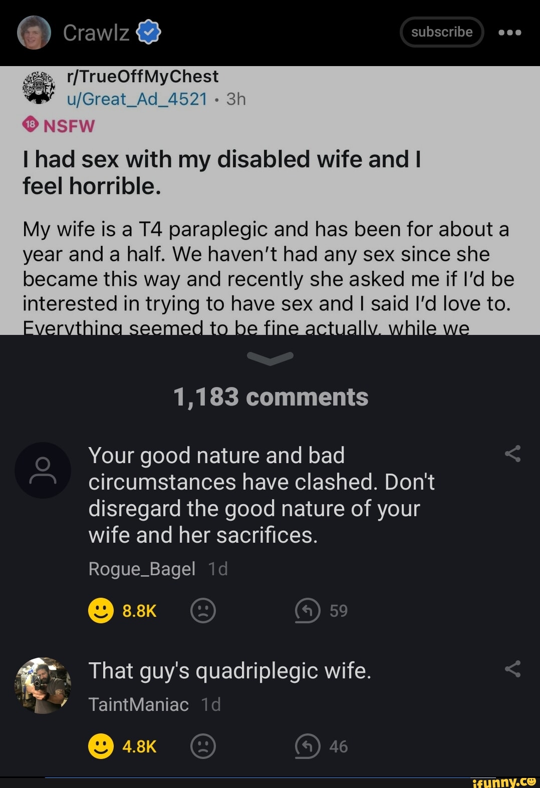 UfGreat_Ad_4521 NSFW C) Crawlz gubscribe) I had sex with my disabled wife  and I feel horrible.