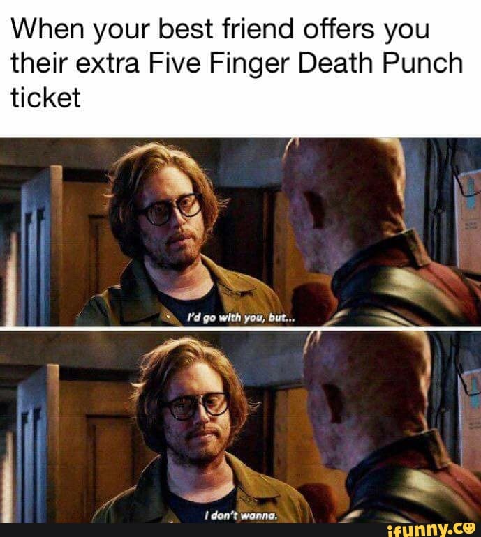 Five Finger Death Punch Fans Meme - Chrisyel