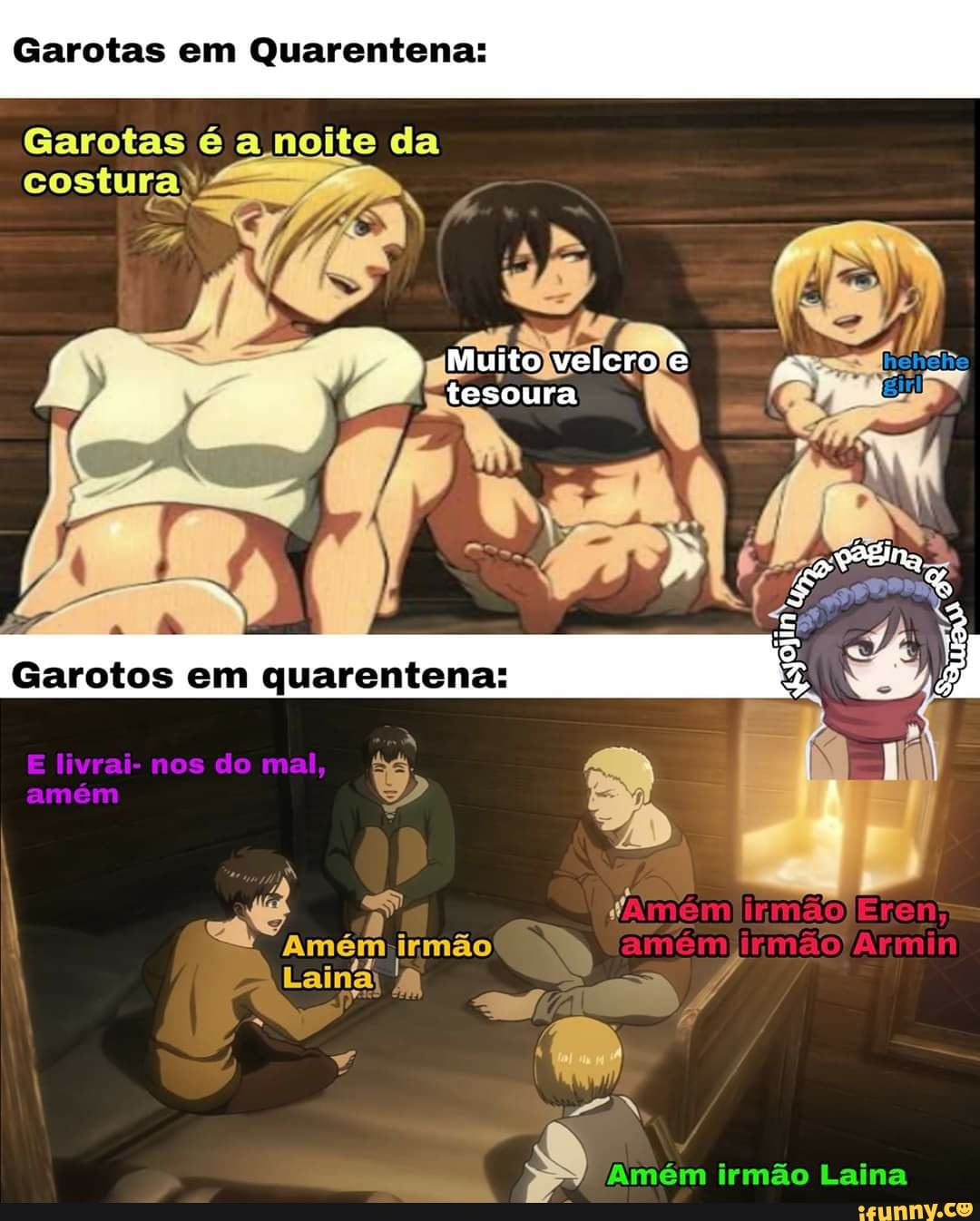 Garotas em Quarentena:
Garotas é a noite da
costura)