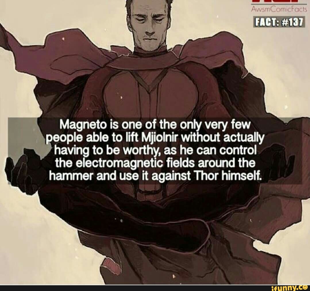 FACT is one of the only very few people able to lift Mjiolnir