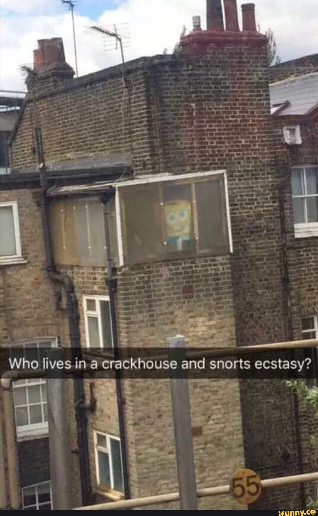 a
E
Who lives in a crackhous e and snorts ecstasy?