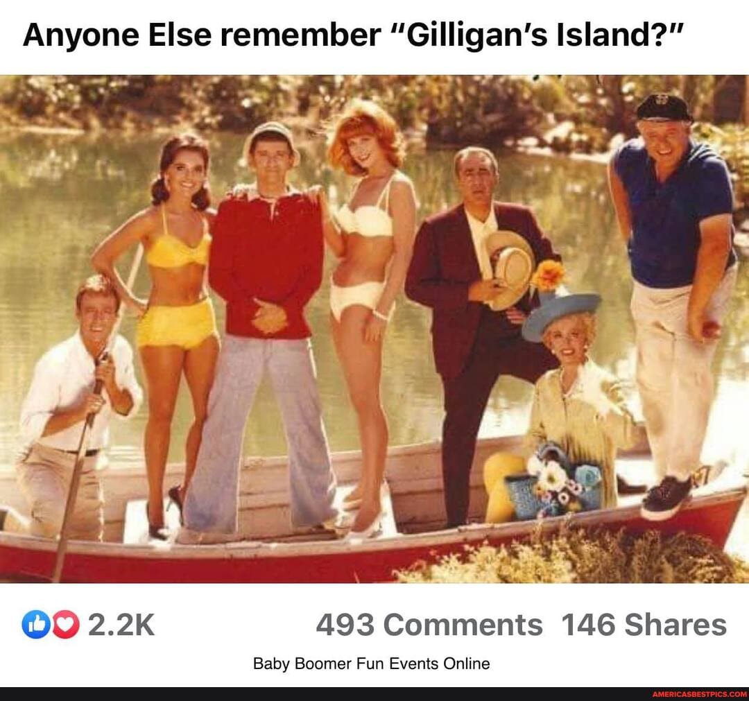 Anyone Else remember "Gilligan's Island?"
SS
493 Comments 146 Shares
Baby Boomer Fun Events Online