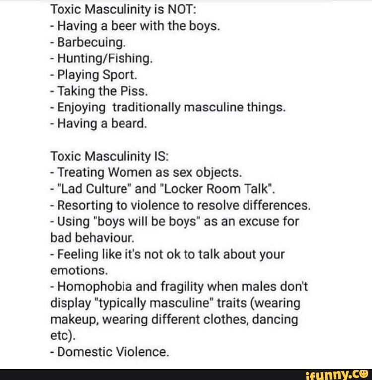 Toxic Masculinity is NOT Having a beer with the boys. Barbecuing