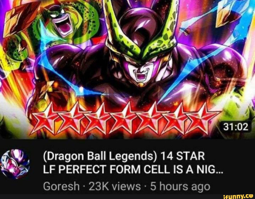 (Dragon Ball Legends) 14 STAR LF PERFECT FORM CELL IS ANIG... Goresh ...