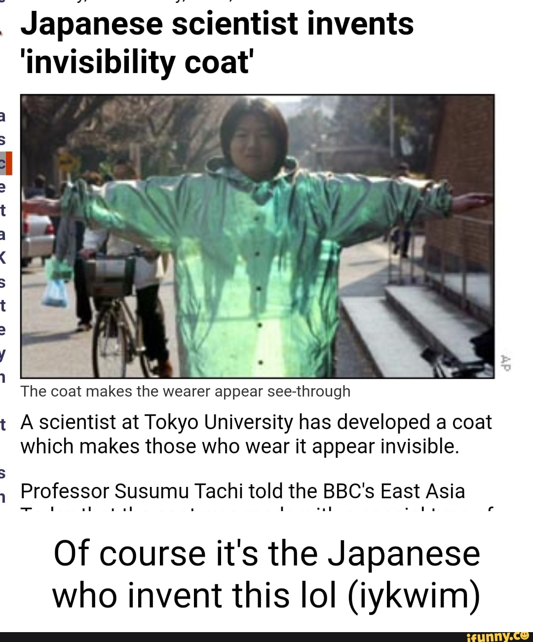 Japanese scientist invents 'invisibility coat' The coat makes the