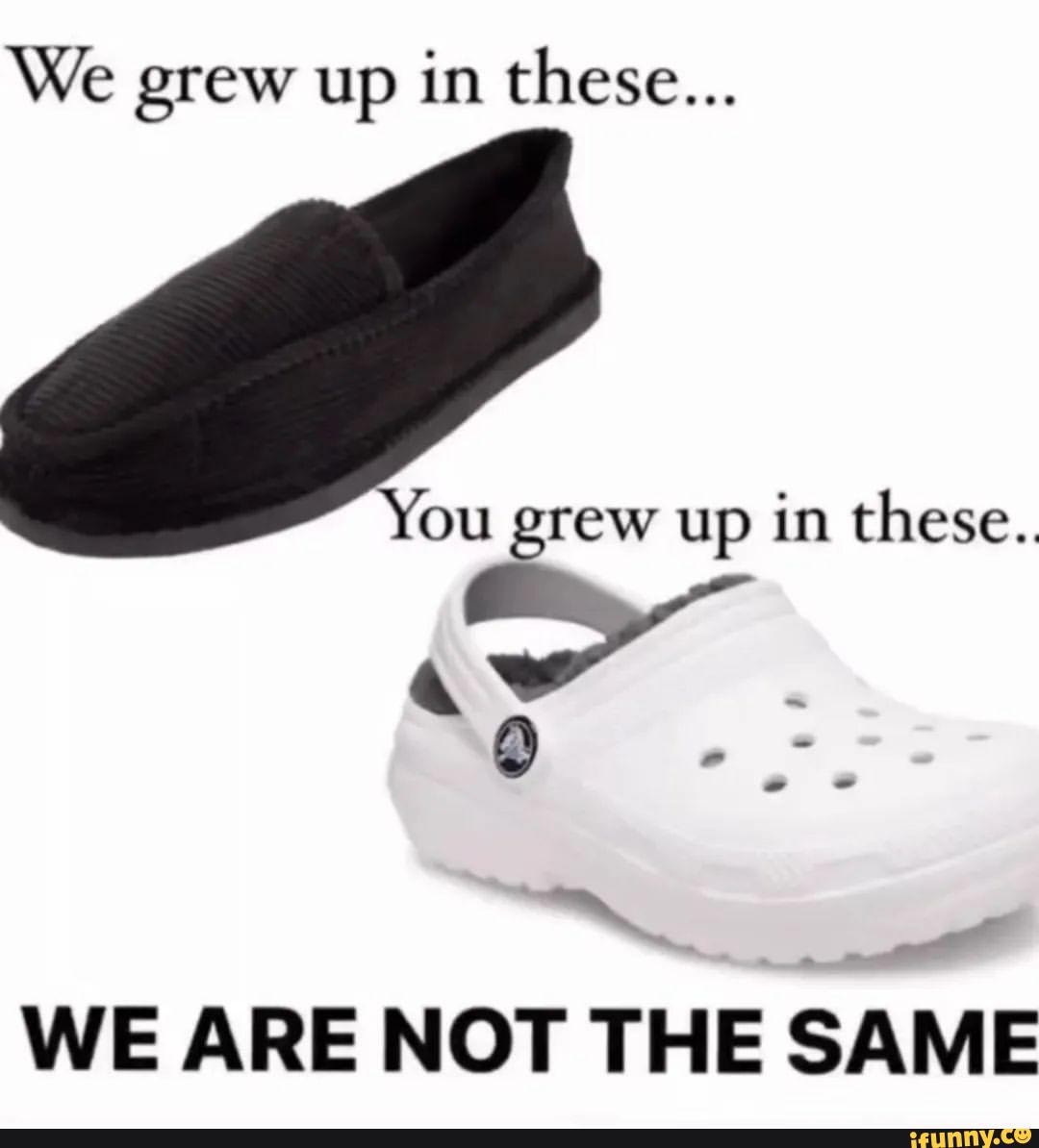 we-grew-up-in-these-you-grew-up-in-these-we-are-not-the-same-ifunny