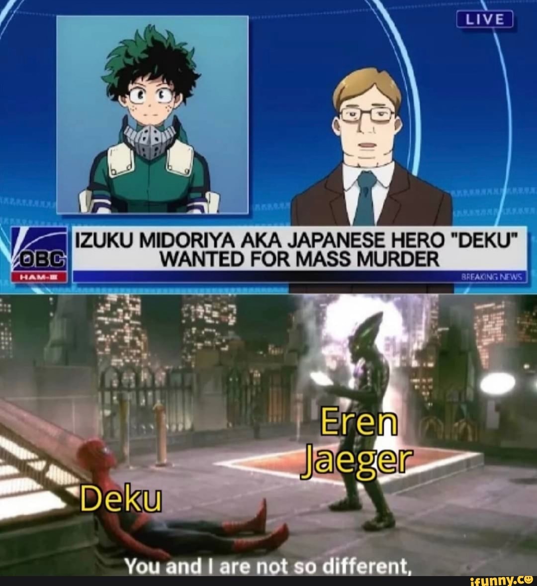 \ZUKU MIDORIVA AKA WANTED JAPANESE FOR MASS HERO MURDER "DEKU" I I