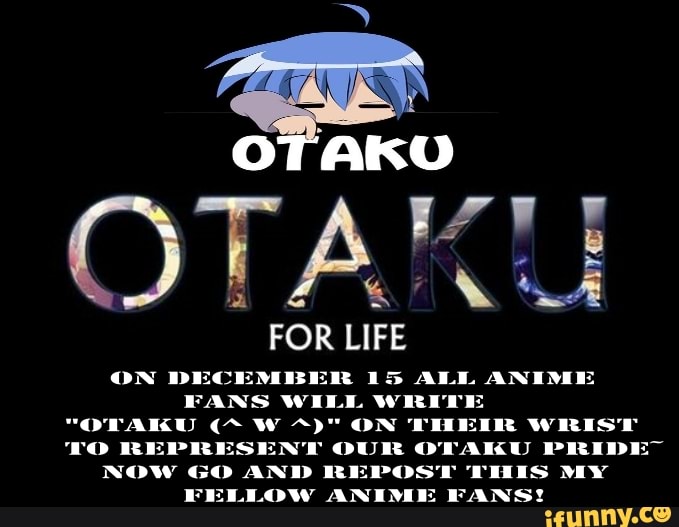 Otaku's For Life