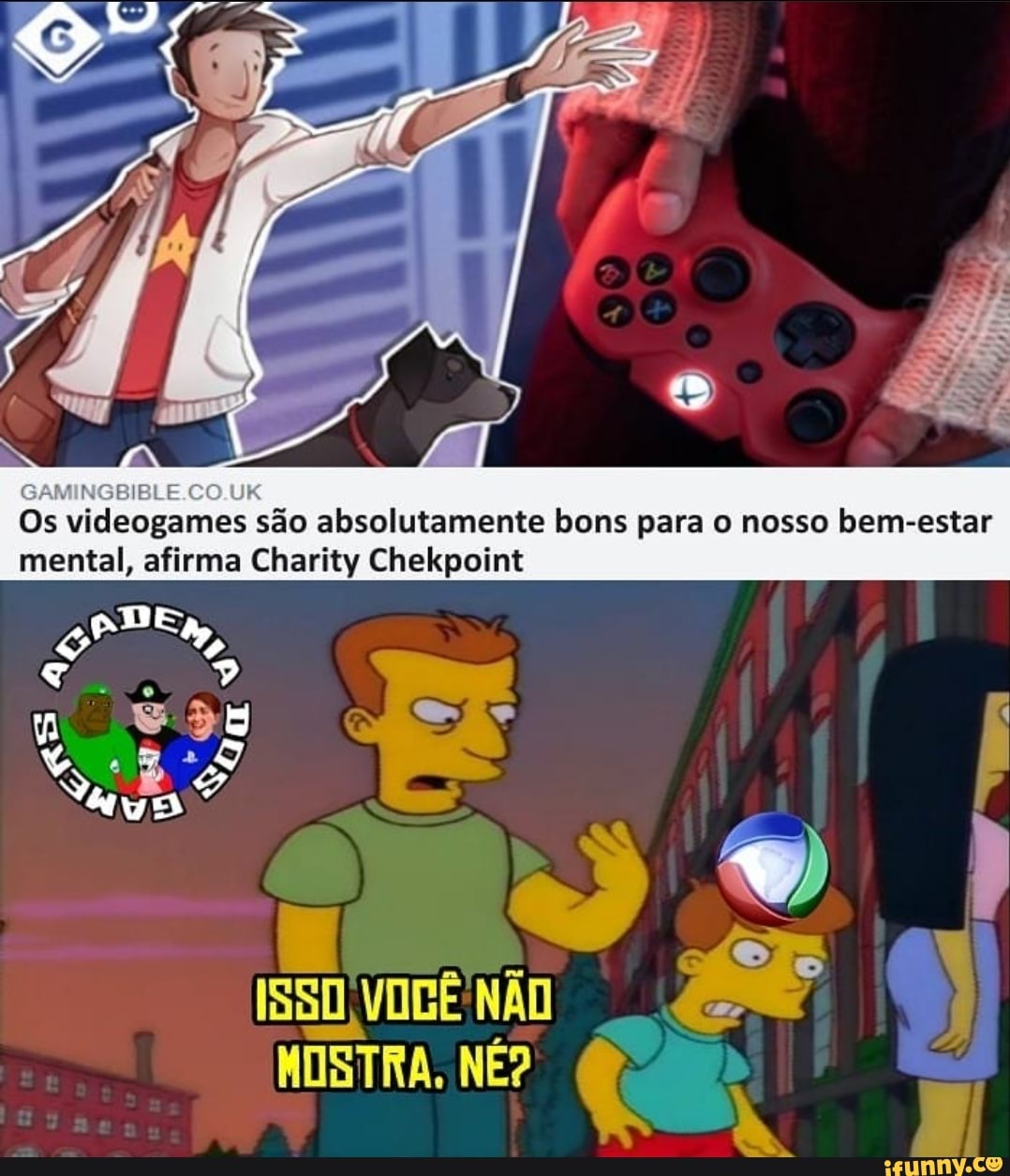 GAMINGBIE (
Os videogames são absolutamente bons para o nosso bem-estar mental, afirma Charity Chekpoint
cS
ISS0, VOCÊ NÃO MUSTRA. NÉ?