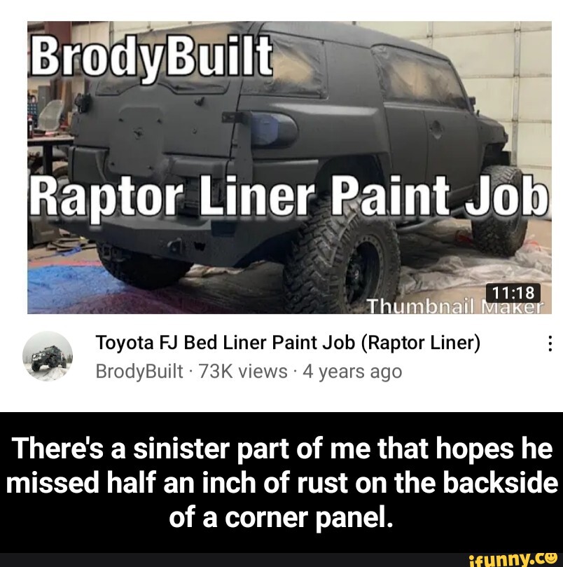 BrodyBuilt Liner Th nal Toyota FJ Bed Liner Paint Job (Raptor Liner