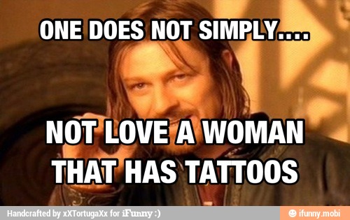 ONE
DOES NOT SIMPLY
ori A
THATHAS, TATTOOS