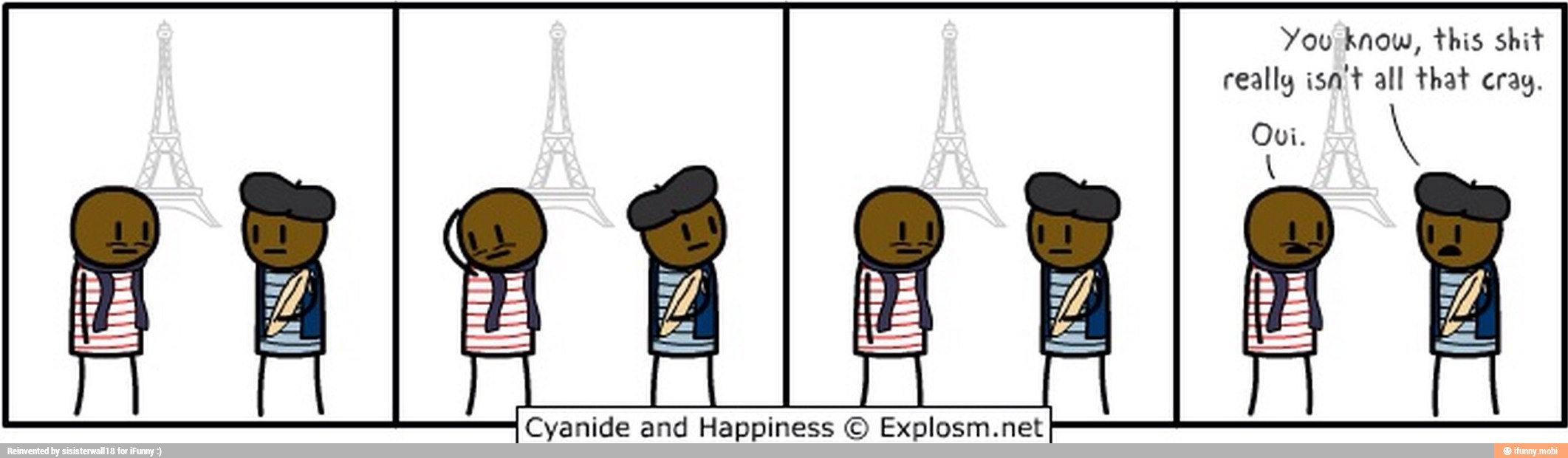really isn't all that crag.
Cyanide and Happiness © Explosm.net