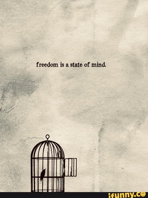 freedom is state of mind