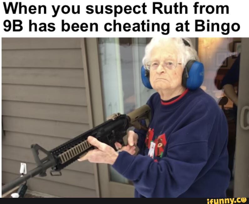 Its gonna get real - When you suspect Ruth from has been cheating at ...